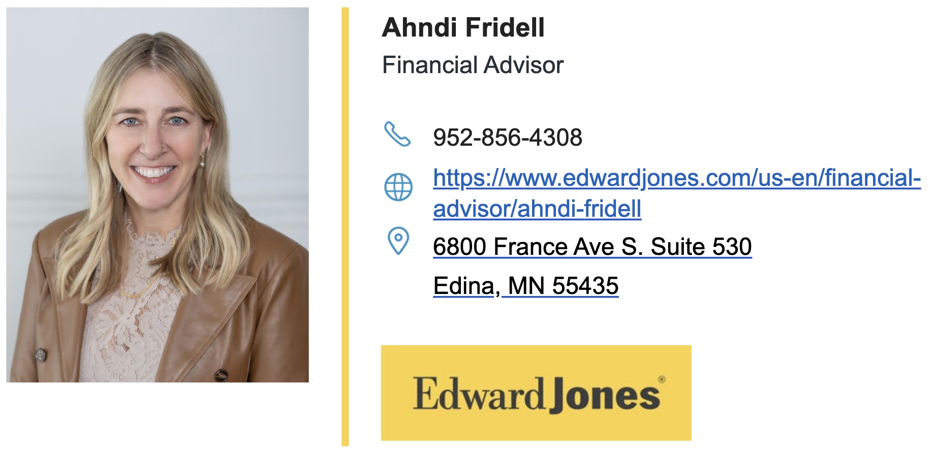 Ahndi Fridell, Edward Jones
