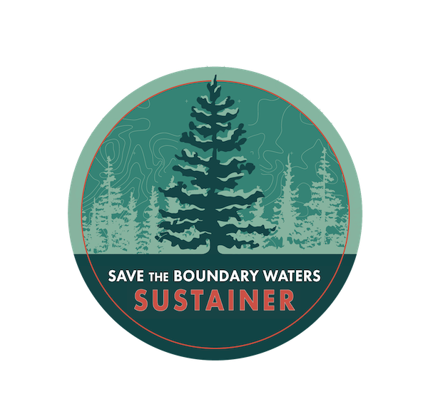 Green circle with drawn trees and text that says "Save the Boundary Waters Sustainer"