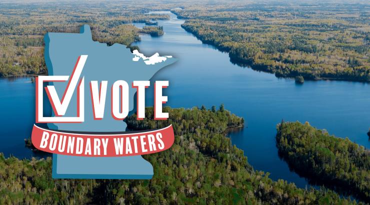 aerial photo of the boundary waters with a minnesota shape over it and the words "vote boundary waters"