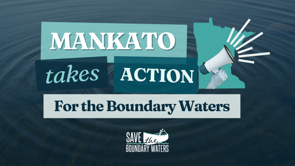 Mankato takes action for the Boundary Waters