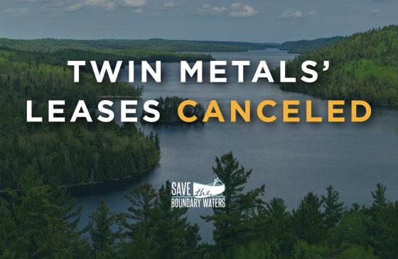Twin metals leases canceled