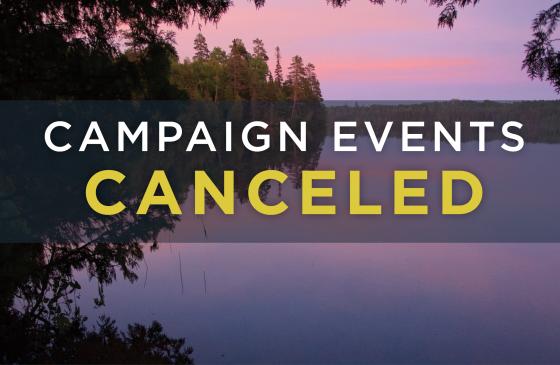 Photo of pink Boundary Waters sunset with text infront that says Campaign Events Canceled