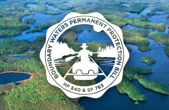 aerial photo of boundary waters with logo infront saying "Boundary Waters Permanent Protection Bill" 