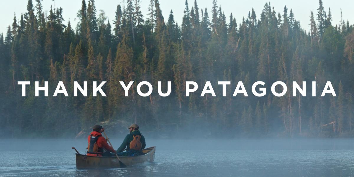 Thank you Patagonia Save the Boundary Waters